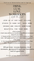 Drink. Clay. Love. Workshops