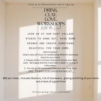 Drink. Clay. Love. Workshops